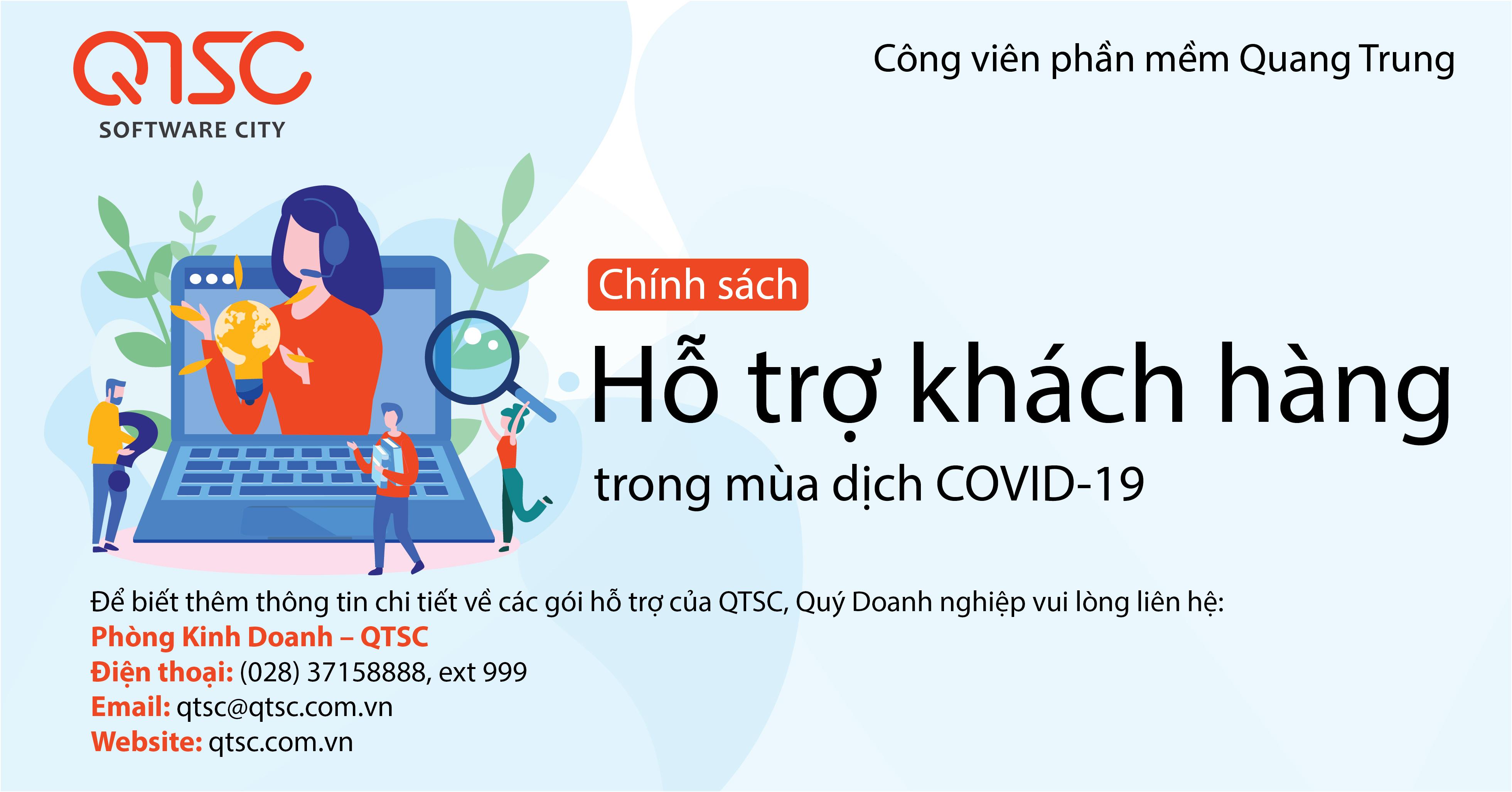 QTSC cung cấp gói hỗ trợ khách hàng mùa Covid-19 năm 2021