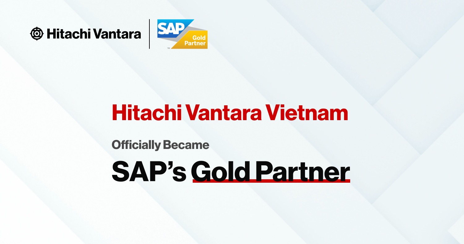 Hitachi Vantara Việt Nam trở thành Đối tác Vàng của SAP 