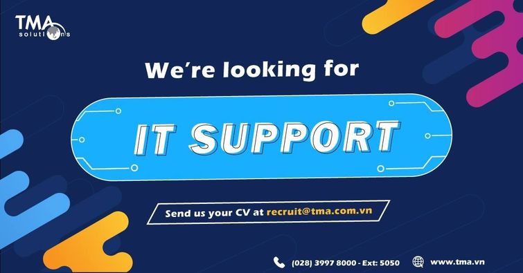 TMA Solutions is looking for IT Support