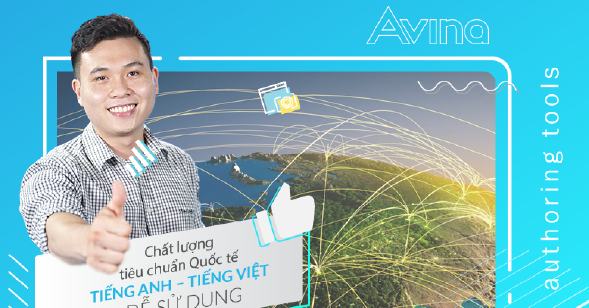 Avina - Phần mềm soạn bài giảng E.Learning Việt chất lượng quốc tế
