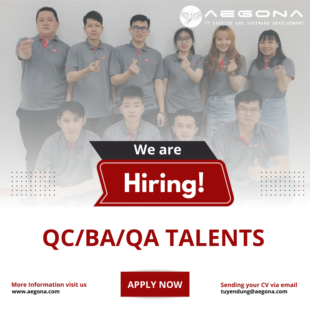Aegona is looking for QC/BA/QA Talents