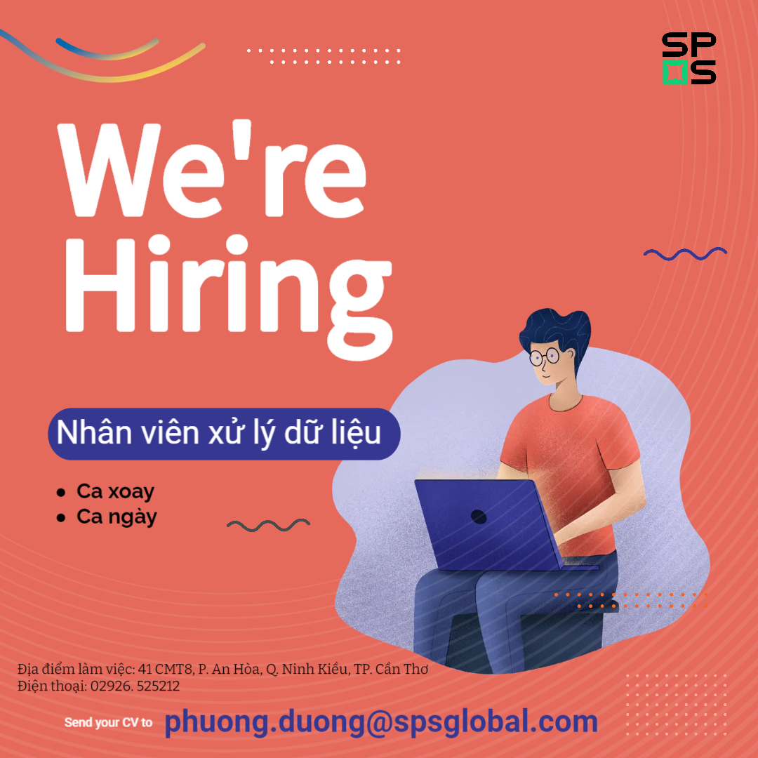 SPS tuyển dụng Nhân viên xử lý dữ liệu (tại Chi nhánh Cần Thơ)