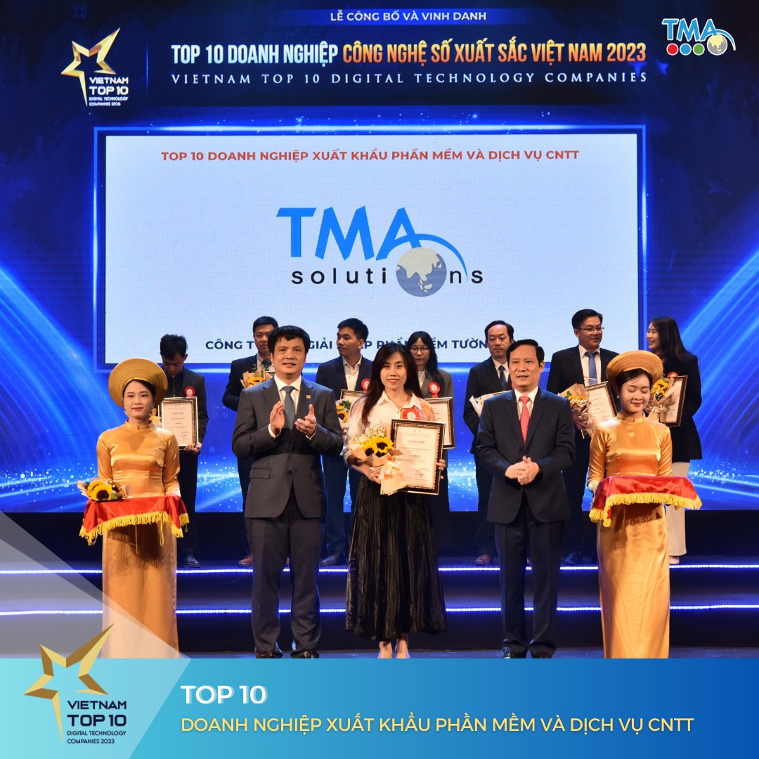TMA tự hào được vinh danh tại 4 hạng mục thuộc “Top 10 doanh nghiệp số xuất sắc Việt Nam 2023” 