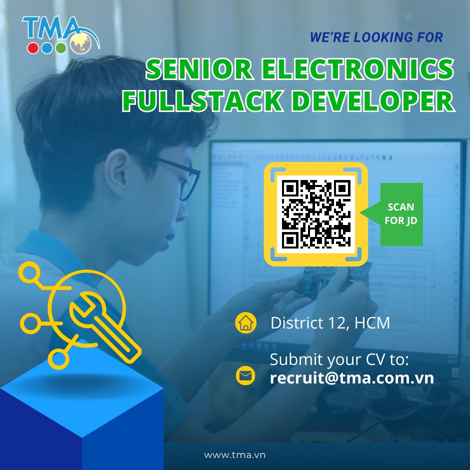 TMA Solutions tuyển Senior Electronics Fullstack Developer