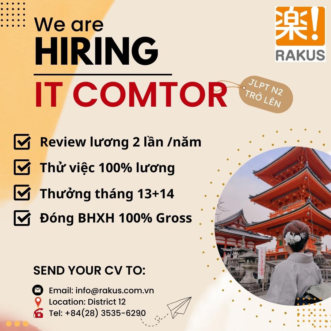 Rakus tuyển dụng Biên phiên dịch Tiếng Nhật (Japanese IT Comtor)