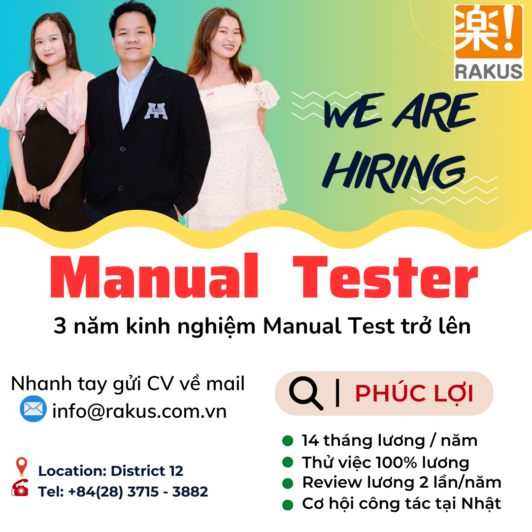 Rakus tuyển vị trí Kiểm thử phần mềm (Middle/Senior Tester)