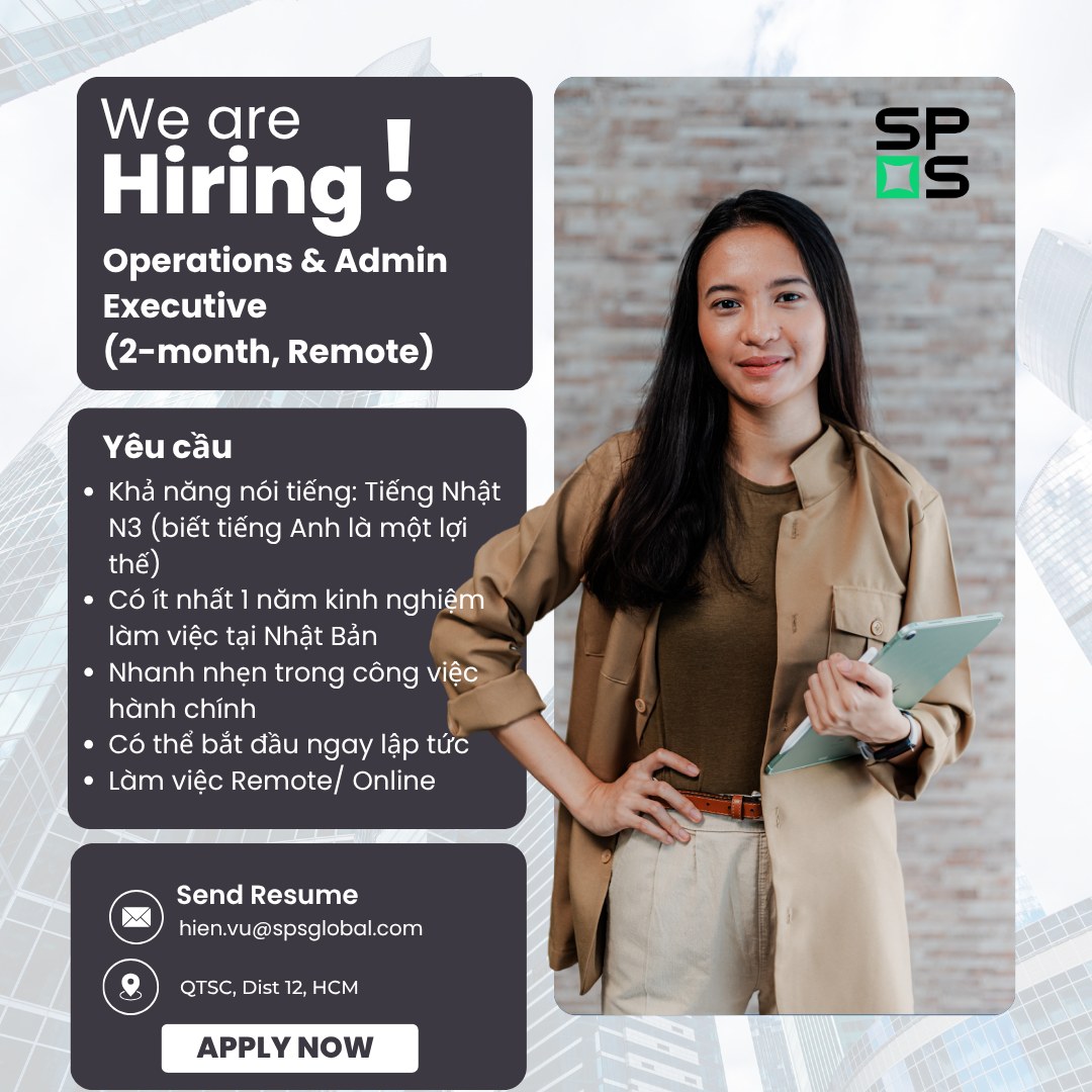 SPS is hiring Operations and Admin Executive