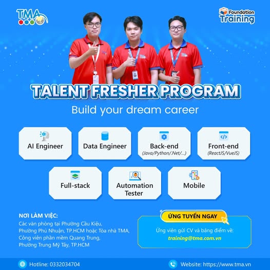 Chương trình Talent Fresher 2025 tại TMA