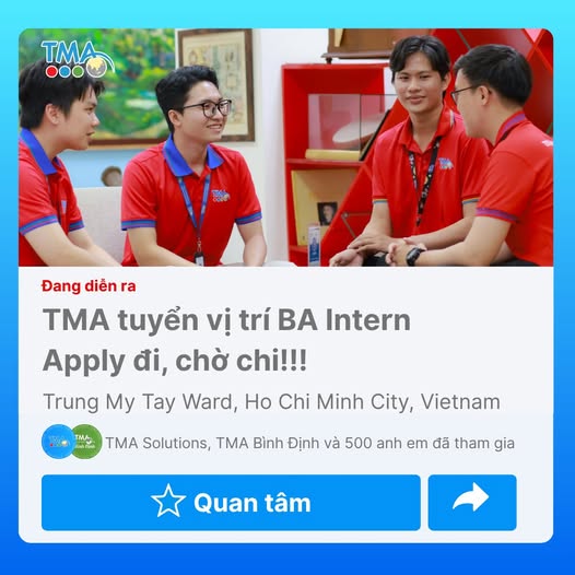TMA tuyển dụng BA Intern