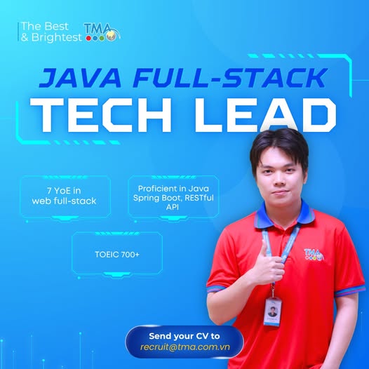 TMA is hiring Technical Lead – Java Full-stack
