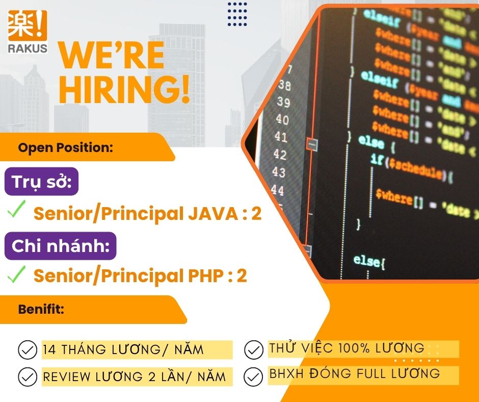 Rakus tuyển dụng Senior/Principal JAVA và Senior/Principal PHP