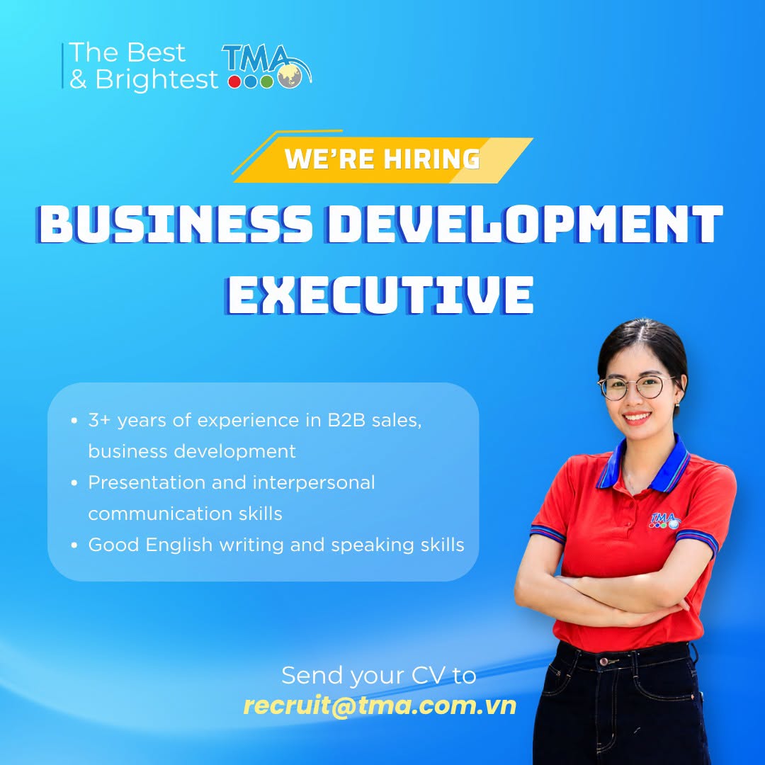 TMA is hiring Business Development Executive 