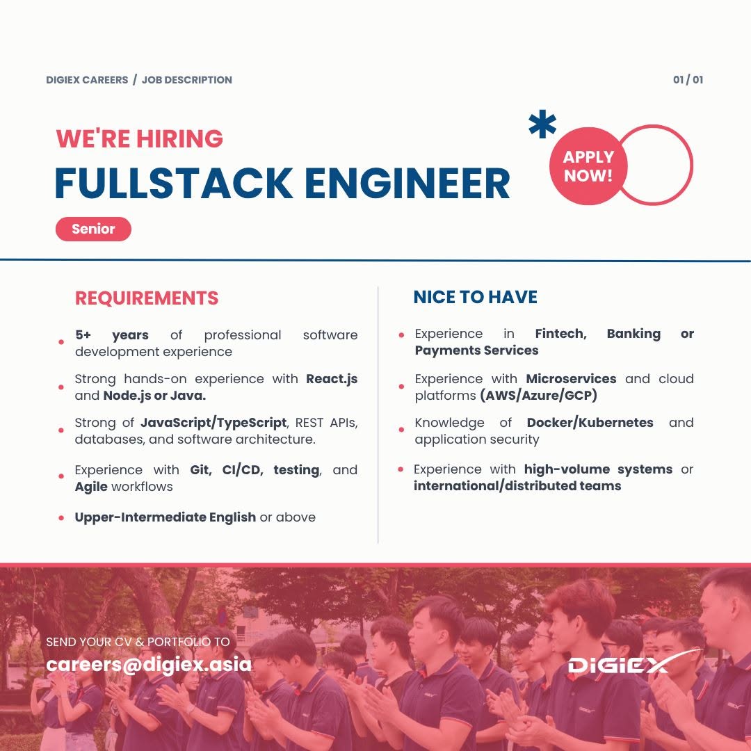 DigiEx Group is hiring Senior Fullstack Engineer