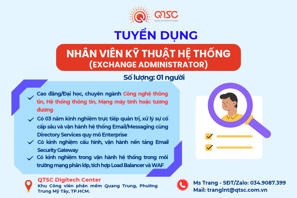 QTSC tuyển dụng Nhân viên Kỹ thuật hệ thống (Exchange Administrator)